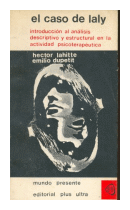 Introduccion al analisis descriptivo y estructural en la actividad psicoterapeutica de  Hector Lahitte - Emilio Dupetit