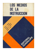 Los medios de la instruccion de  Leslie J. Briggs y otros