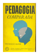 Pedagogia comparada de  Frederick Mayer