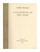 A favourite of the gods de  Sybille Bedford