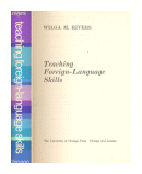 Teaching Foreign - Language Skills de  Wilga M. Rivers