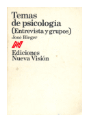 Temas de psicologia (entrevista y grupos) de  Jose Bleger