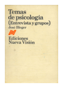 Temas de psicologia (entrevista y grupos) de  Jose Bleger