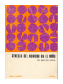 Genesis del numero en el nio de  Jean Piaget - Alina Szeminska