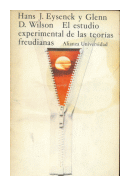 El estudio experimental de las teorias freudianas de  Hans J. Eysenck - Glenn D. Wilson