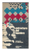 Estructura del hombre de  Adolfo C. Lrtora