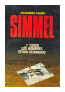 ?Y todos los hombres seran hermanos de  Johannes Mario Simmel