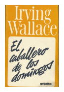 El caballero de los domingos de  Irving Wallace