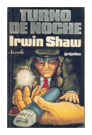 Turno de noche de  Irwin Shaw