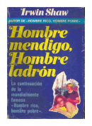 Hombre mendigo, Hombre ladron de  Irwin Shaw