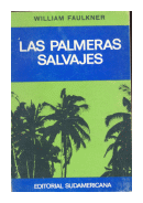Las palmeras salvajes de  William Faulkner