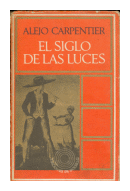 El siglo de las luces de  Alejo Carpentier