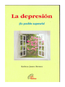 La depresion Es posible superarla! de  Kathryn James Hermes