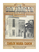 La Majareta (o los 107 locos) de  Carlos Mara Caron