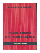 Psicoterapia del adolescente de  Benjamin H. Balser