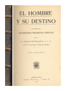 El hombre y su destino de  P. Carlos Dgenhardt