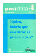 Postdata 4 - Quiza, habria que movilizar el psicoanalisis? de  _