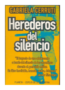 Herederos del silencio de  Gabriela Cerruti