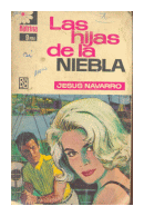 Las hijas de la niebla de  Jesus Navarro