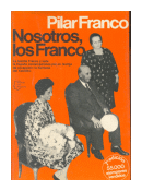 Nosotros, los Francos de  Pilar Franco