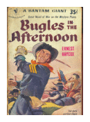 Bugles in the Afternoon de  Ernest Haycox