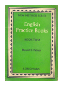 English Practice books - Two de  Harold E. Palmer