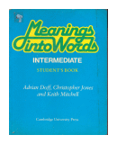 Meanings into words Inermediate - Student's book de  Adrian Doff - Christopher Jones and Keith Mitchell