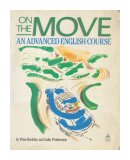On the move and advanced english course de  Peter Buckley and Luke Prodromou