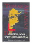 Historias de la Argentina deseada de  Tomas Abraham