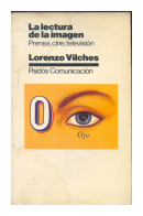 La lectura de la imagen de  Lorenzo Vilches