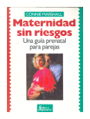 Maternidad sin riesgos de  Connie Marshall