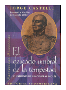 El delicado umbral de la tempestad de  Jorge Castelli