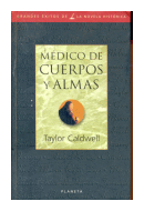 Medico de cuerpos y almas de  Taylor Caldwell