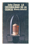 La credibilidad de la ciencia de  John Ziman