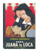Doa Juana la loca de  Lawrence Schoonover