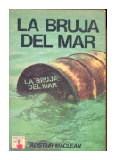 La bruja del mar de  Alistair Mac Lean