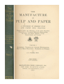 The manufacture of pulp and paper de  J.J. Clark, M.E.