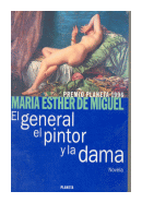 El general, el pintor y la dama de  Mara Esther de Miguel