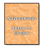 Aniversario de Anton Chjov
