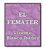 El femater de Vicente Blasco Ibez