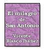 El milagro de San Antonio de Vicente Blasco Ibez