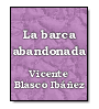 La barca abandonada de Vicente Blasco Ibez