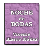 Noche de bodas de Vicente Blasco Ibez