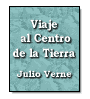 Viaje al Centro de la Tierra de Julio Verne