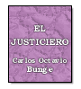 El justiciero de Carlos Octavio Bunge