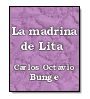 La madrina de Lita de Carlos Octavio Bunge