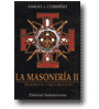 La Masonera II - Tradicin y revolucin de Emilio J. Corbire