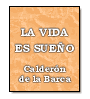 La vida es sueo de Pedro Caldern de la Barca