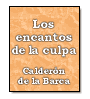 Los encantos de la culpa de Pedro Caldern de la Barca