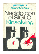 Nacido con el siglo de  W. Kinsolving